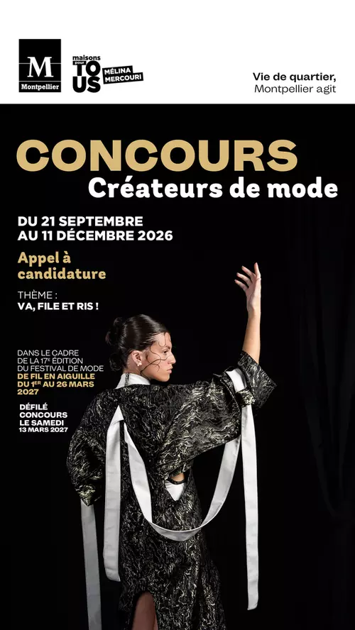 Concours de créateurs de mode du 21 septembre au 11 décembre 2026. Thème : vas, file et ris ! Défilé des lauréats le samedi 13 mars 2027 Concours de créateurs de mode du 21 septembre au 11 décembre 2026. Thème : vas, file et ris ! Défilé des lauréats le samedi 13 mars 2027