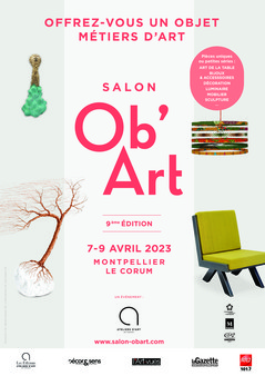 8e édition du salon Ob'art, le salon d'objets de créateurs, du 7 au 9 avril 2023 au Corum