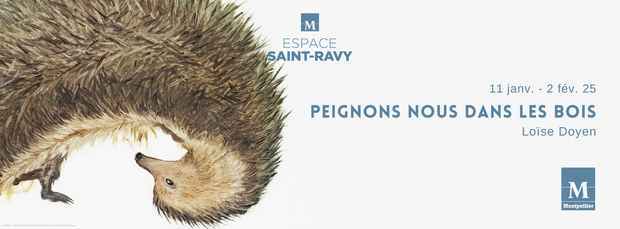 Exposition « Peignons nous dans le bois » du 11 janvier au 2 février 2025 à l'espace Saint - Ravy